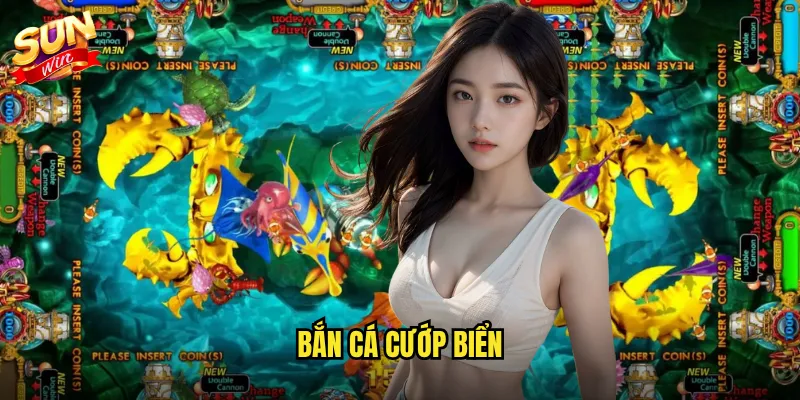 Bắn Cá Cướp Biển Sunwin - Phiêu Lưu Đại Dương Săn Kho Báu 6 bắn cá cướp biển