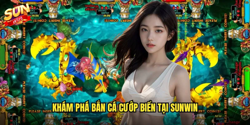 Bắn Cá Cướp Biển Sunwin - Phiêu Lưu Đại Dương Săn Kho Báu 2 Khám phá bắn cá cướp biển tại Sunwin