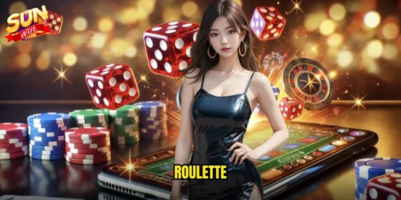 Roulette Sunwin - Trải Nghiệm Vòng Quay May Mắn Chuẩn Casino Quốc Tế 1 Roulette