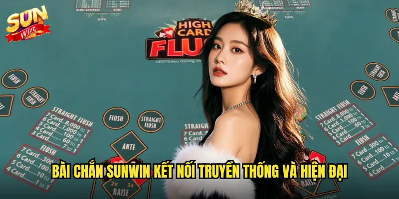 Bài Chắn Sunwin - Trò Chơi Dân Gian Đậm Chất Việt Nam 2 Bài chắn Sunwin kết nối truyền thống và hiện đại