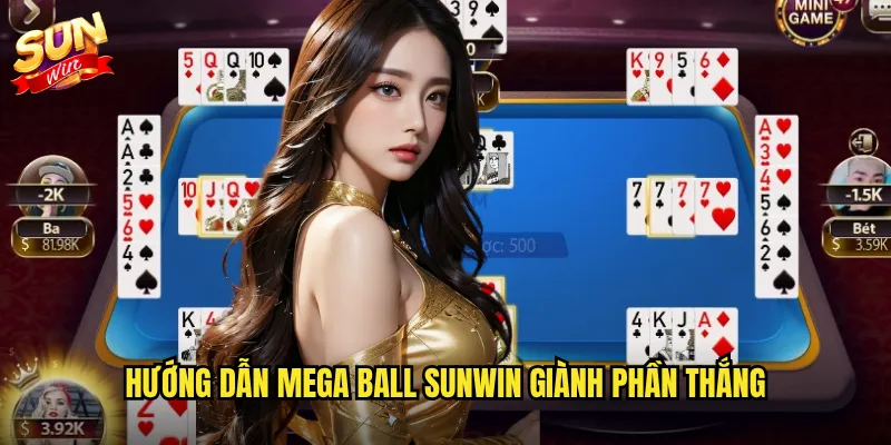Mega Ball Sunwin - Bingo Kết Hợp Xổ Số Cực Kỳ Hấp Dẫn 3 Hướng dẫn Mega Ball Sunwin giành phần thắng